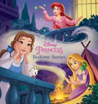 Princess Bedtime Stories-2nd Edition : Disney Storybook Collections - Disney Books