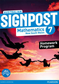 Australian Signpost Mathematics New South Wales 7 : Homework Program - Australian Curriculum - Alan McSeveny