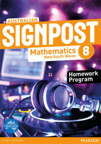 Australian Signpost Mathematics New South Wales 8 : Homework Program - Australian Curricullum - David Barton