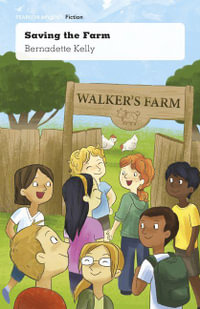 Pearson English Year 3 : Making a Difference - Saving the Farm (Reading Level 23-25/F &P Level N-P) - Kelly, Bernadette