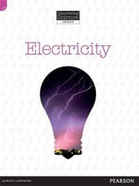 Electricity : Discovering Science (Physics Upper Primary) - Troy Potter