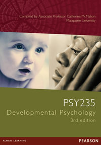 Developmental Psychology PSY235 (Custom Edition) - Fiona White