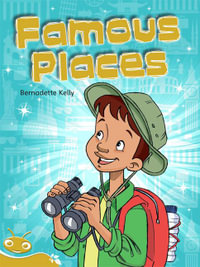 Bug Club Level 22 - Gold : Famous Places (Reading Level 22/F &P Level M) - Kelly, Bernadette