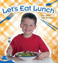 Bug Club Level  9 - Blue : Let's Eat Lunch (Reading Level 9/F &P Level F) - James, Lisa