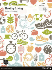 Pearson English Year 4 : Healthy Living - Student Magazine (Reading Level 26-28/F &P Level Q-S) - Rohan Clifford