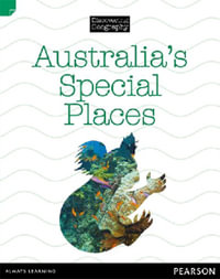 Discovering Geography - Lower Primary : Australia's Special Places (Reading Level 3/F &P Level C) - Sarah Russell