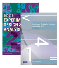 Foolproof Guide to Statistics Using IBM SPSS + Experimental Design & Analysis 100013 (Custom Edition) Value Pack : 2nd Edition - Adelma Hills