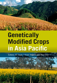 Genetically Modified Crops in Asia Pacific - GT Gujar