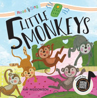 5 Little Monkeys : Read & Sing - Kay Widdowson