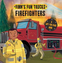 Firefighters : A Lift-The-Page Truck Book - Finn Coyle