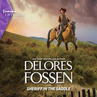 Sheriff in the Saddle : The Law in Lubbock County : Book 1 - Delores Fossen