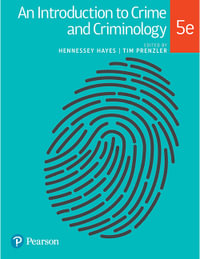 An Introduction to Crime and Criminology : 5th edition - Hennessey Hayes