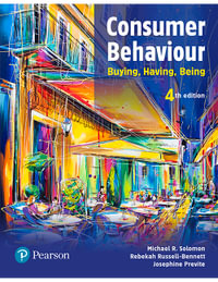 Consumer Behaviour : Buying, Having Being 4th Edition - Michael Solomon