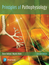 Principles of Pathophysiology : 2nd Edition - Shane Bullock