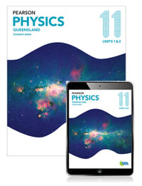 Pearson Physics Queensland 11 : Student Book with eBook - Mark Baker