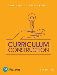 Curriculum Construction : 6th Edition - Laurie Brady