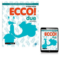 Ecco! due Student Book with eBook : Ecco! - Lidia Nuzzolese