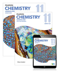 Pearson Chemistry Queensland 11 : Skills and Assessment Book + Student Book with Reader+ - Nick Holmes