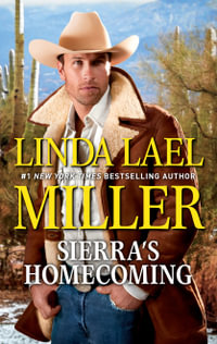 Sierra's Homecoming : The McKettricks : Book 5 - Linda Lael Miller