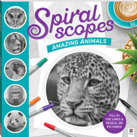 Spiralscopes  Amazing Animals : Amazing Animals - Gareth MOORE