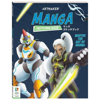 Art Maker Manga Sketching Book : Art Maker - Hinkler Pty Ltd