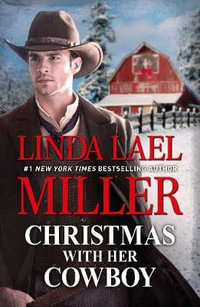 Christmas With Her Cowboy : Montana Creeds : Book 4 - Linda Lael Miller