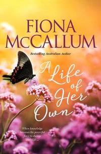 A Life of Her Own - Fiona McCallum