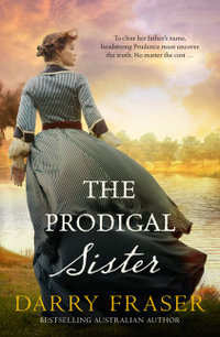 The Prodigal Sister - Darry Fraser