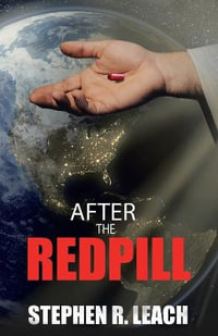 After the Red Pill - Stephen R. Leach