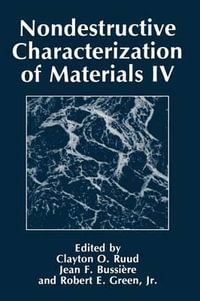 Nondestructive Characterization of Materials IV - J.F. BussiÃ¨re