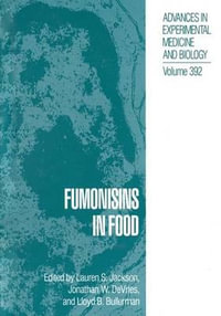 Fumonisins in Food : Advances in Experimental Medicine and Biology - Lauren S. Jackson