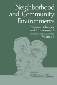 Neighborhood and Community Environments : Human Behavior and Environment - Irwin Altman