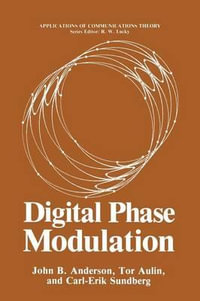 Digital Phase Modulation : Applications of Communications Theory - John B. Anderson