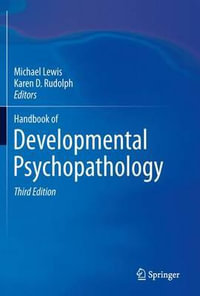 Handbook of Developmental Psychopathology - Michael Lewis