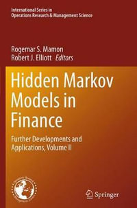 Hidden Markov Models in Finance : Further Developments and Applications, Volume II - Rogemar S. Mamon