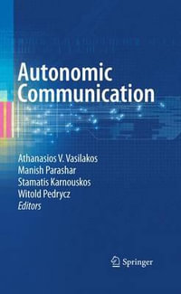 Autonomic Communication - Athanasios V. Vasilakos