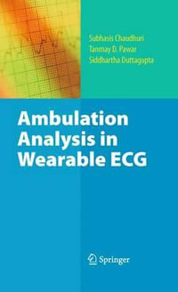 Ambulation Analysis in Wearable ECG - Subhasis Chaudhuri