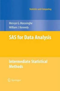 SAS for Data Analysis : Intermediate Statistical Methods - Mervyn G. Marasinghe