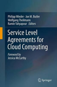 Service Level Agreements for Cloud Computing - Philipp Wieder