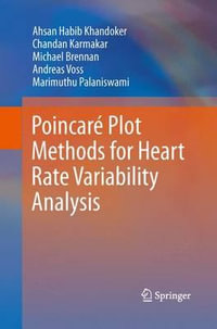 Poincare Plot Methods for Heart Rate Variability Analysis - Ahsan Habib Khandoker