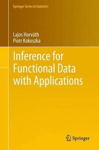 Inference for Functional Data with Applications : Springer Series in Statistics - Lajos Horvath