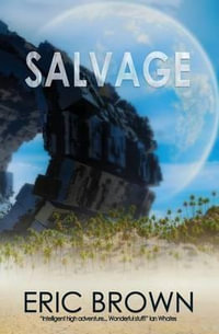 Salvage - Eric Brown