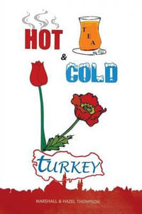 Hot and Cold Turkey - Marshall; Hazel Thompson