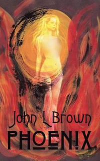 Phoenix - John Brown