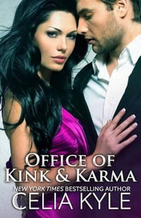 Office of Kink & Karma - Celia Kyle