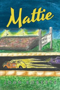 Mattie - John Roberts