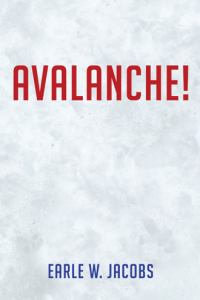 Avalanche! - Earle W. Jacobs