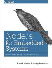 Node.js for Embedded Systems - Kelsey Breseman