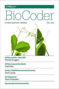 BioCoder #1 : Fall 2013 - O'Reilly Media