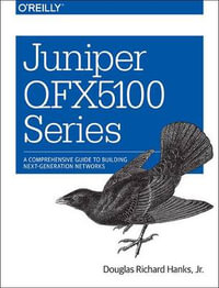 Juniper QFX5100 Series - Douglas Richard Hanks